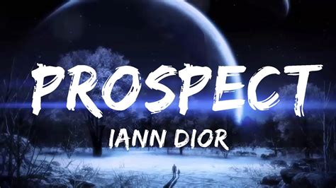 prospect iann dior sample|prospect Iann Dior lyrics.